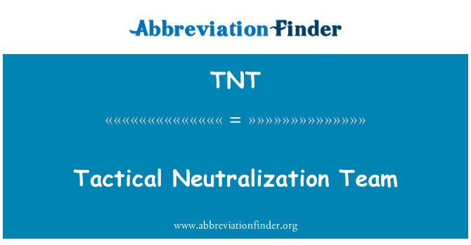 TNT: Equipo táctico de la neutralización