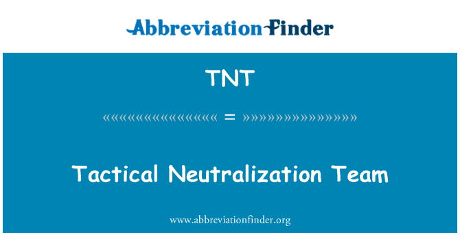 TNT: Тактичні нейтралізації команди