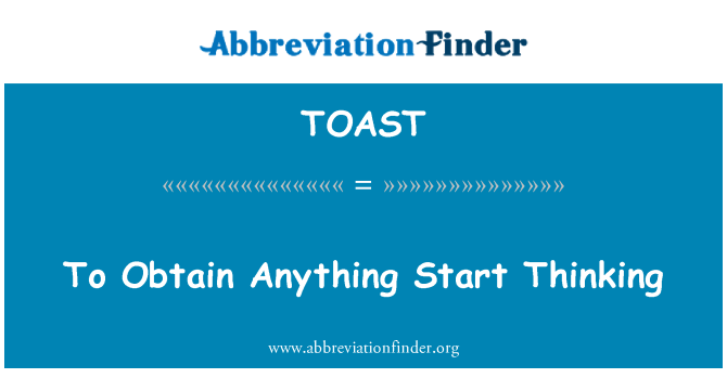 TOAST: Pou jwenn yon bagay ap kòmanse reflechi