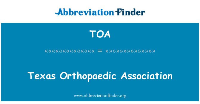 TOA: 德克薩斯州骨科協會