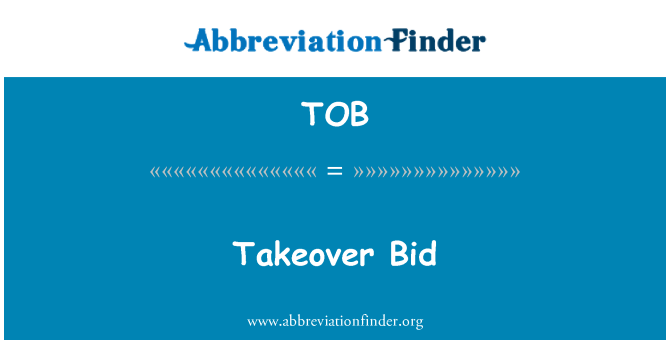 TOB: Takeover Bid