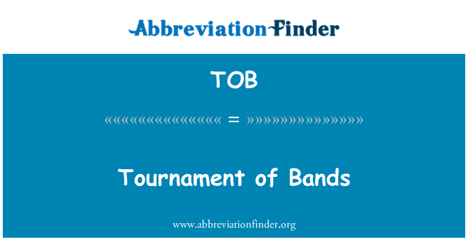 TOB: Tournoi de bandes