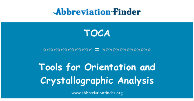 TOCA: Orodja za orientacijo in kristalografskih analize