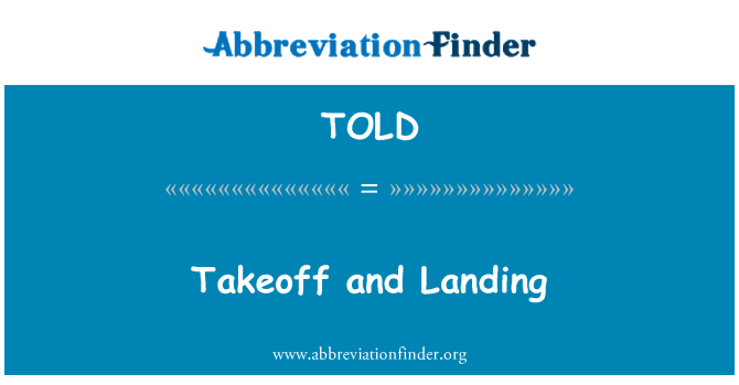 TOLD: Start och landning
