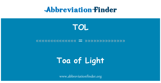 TOL: Toa 的光