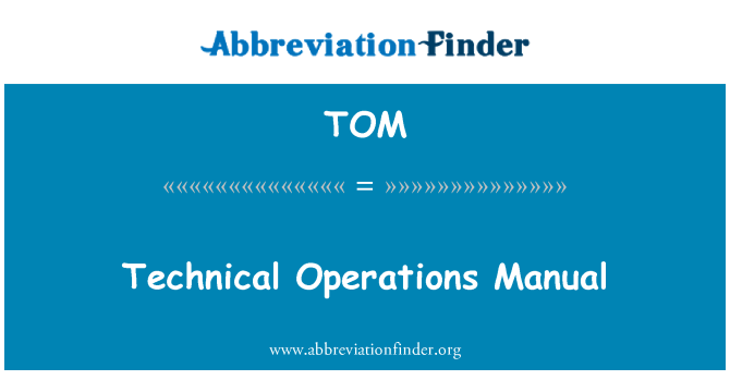 TOM: Manuale tecnico operativo