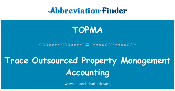 TOPMA: Trace Outsourced Property Management Accounting