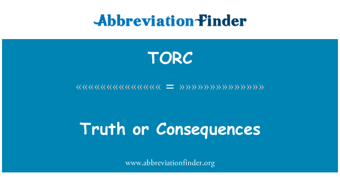TORC: 真理或後果