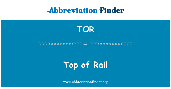 TOR: Parte superior do trilho