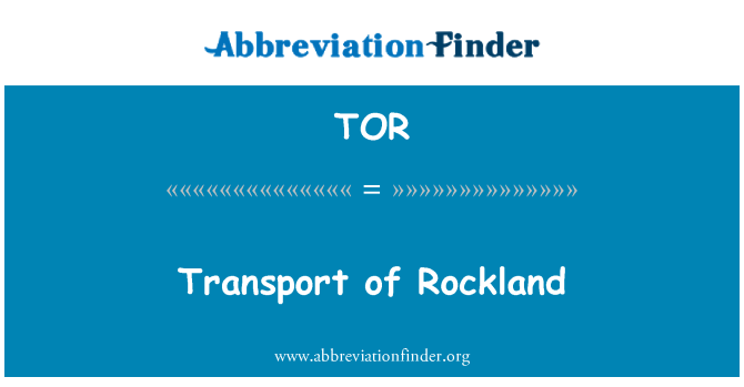 TOR: Trasporto di Rockland