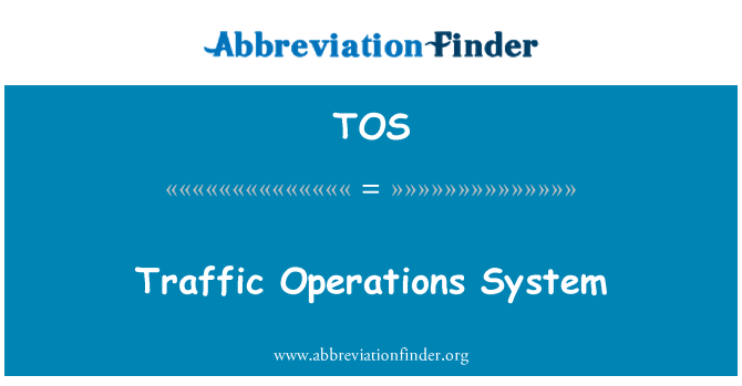 TOS: Sistema de operações de tráfego