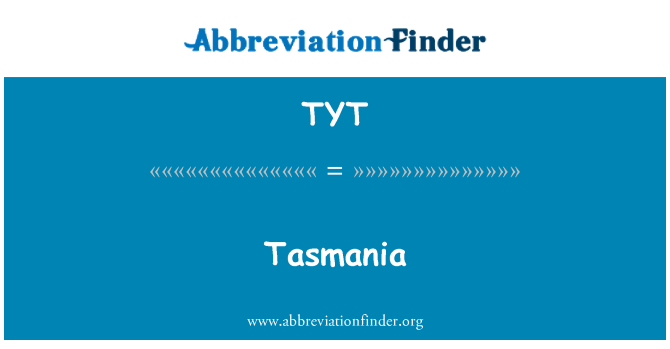 TYT: Tasmania