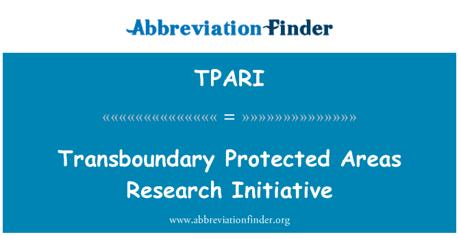 TPARI: Transboundary Protected Areas Research Initiative