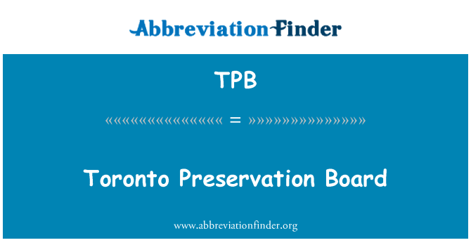TPB: مجلس المحافظة على تورونتو