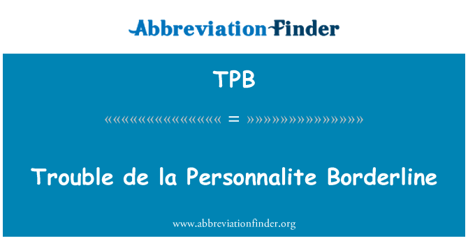 TPB: 문제 드 라 Personnalite 경계선