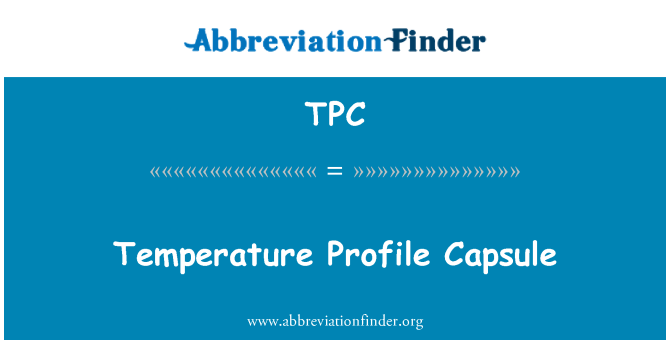 TPC: Temperatura profil kapsula