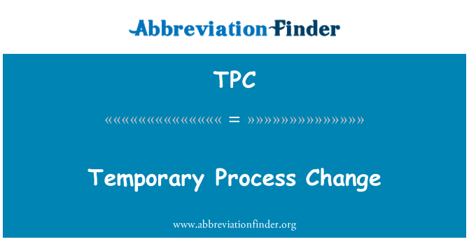 TPC: Временный процесс изменения