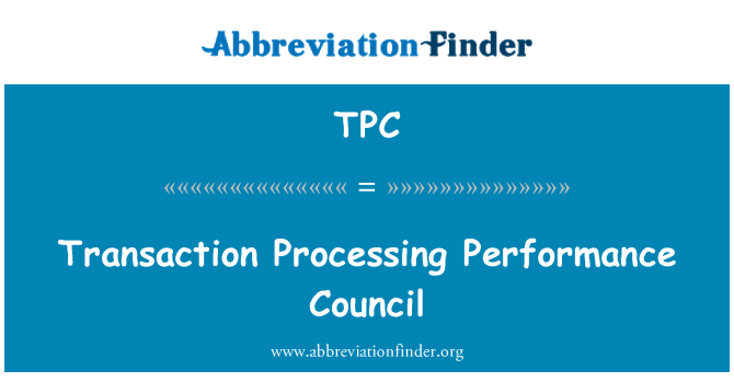 TPC: İşlem işlem Performans Konseyi'nin