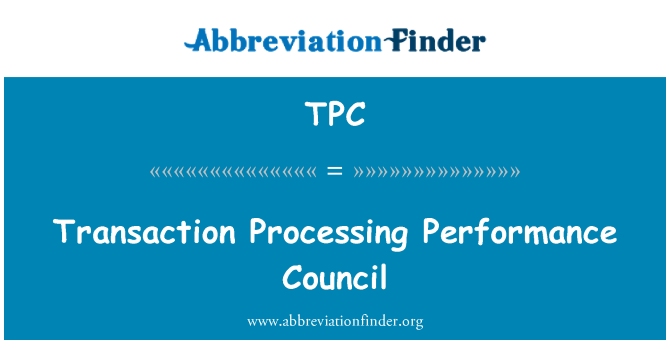 TPC: لین دین پروسیسنگ کارکردگی کونسل