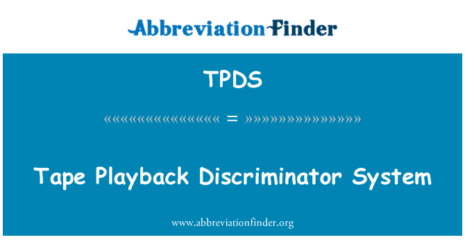 TPDS: Trak predvajanje diskriminatorja sistem