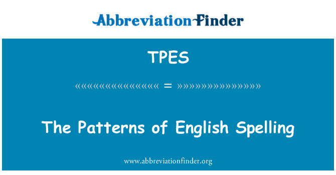 TPES: 英语拼写的模式