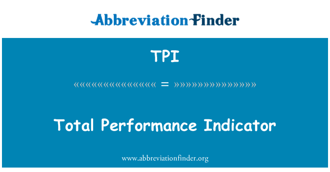 TPI: کل کی کارکردگی کے اشارے