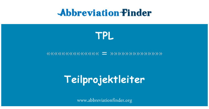 TPL: Teilprojektleiter