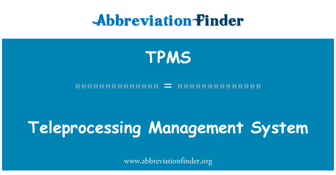 TPMS: Sustav upravljanja teleprocessing