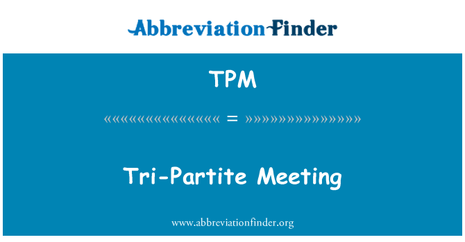 TPM: Reunión tripartita