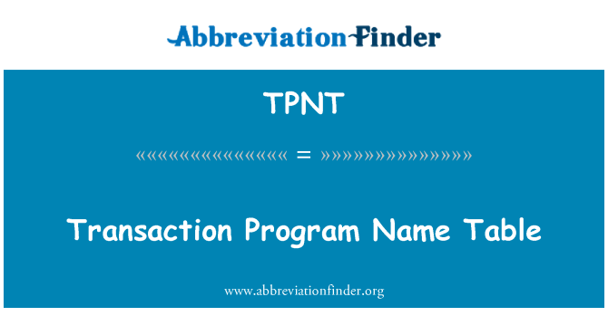 TPNT: हस्तांतरण प्रोग्राम नाम तालिका
