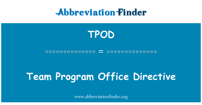 TPOD: Programme de l'équipe Office Directive