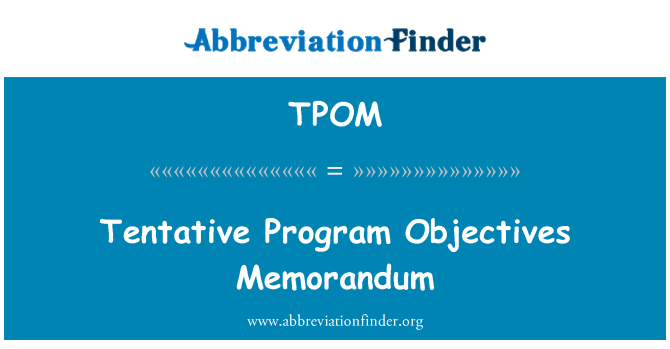 TPOM: Tentatif Program objektif Memorandum