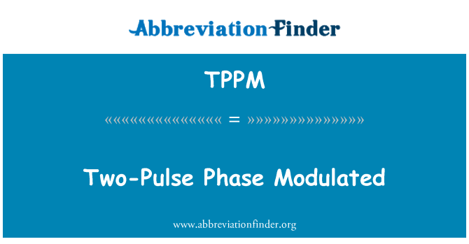 TPPM: Two-Pulse Phase Modulated