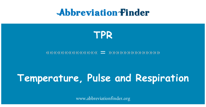 TPR: Temperatura, pulso e respiração