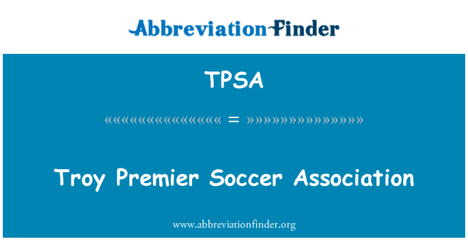 TPSA: Troy Premier fotbalové asociace