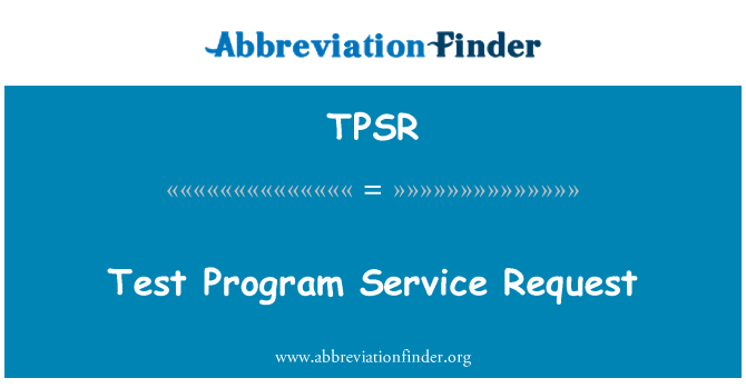 TPSR: Test programma serviceaanvraag