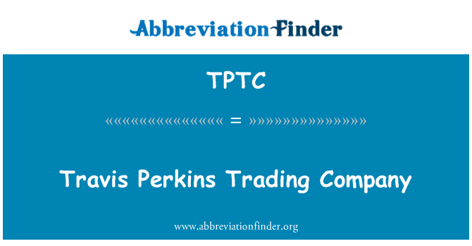 TPTC: Travis Perkins Trading Company