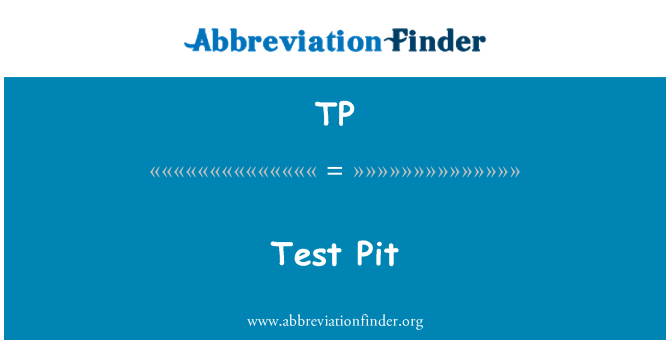 TP: Test Pit