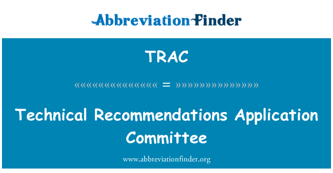 TRAC: Comité de aplicación de las recomendaciones técnicas