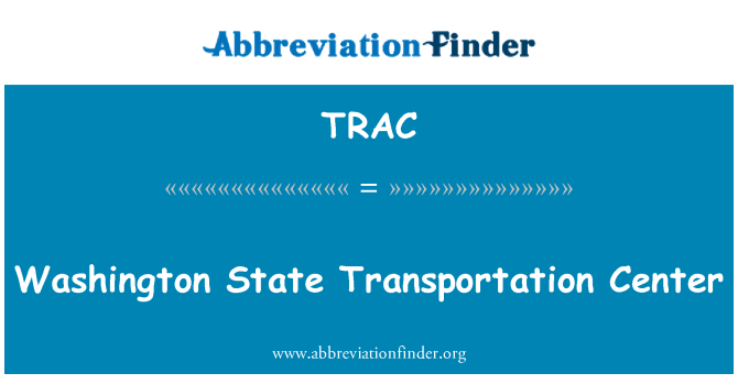 TRAC: Washington State Transportation Center