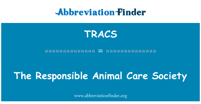 TRACS: The Responsible Animal Care Society