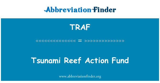 TRAF: صندوق تسونامي للعمل الشعاب المرجانية