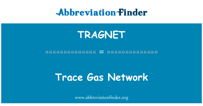 TRAGNET: Spåra gasnätet