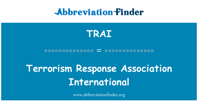 TRAI: Terrorismo risposta associazione internazionale