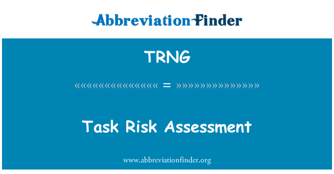 TRNG: Evaluación de riesgo de tarea