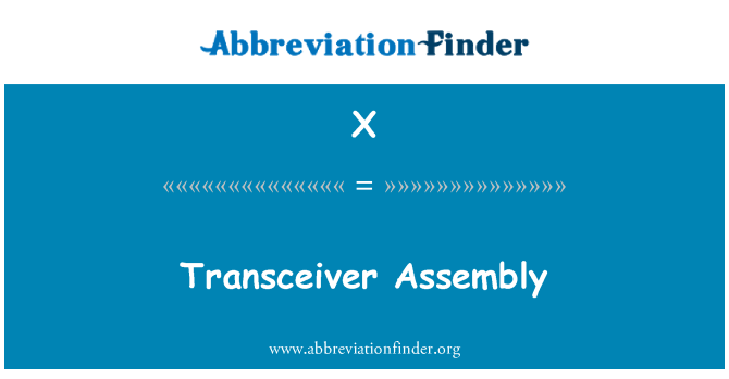 X: Assemblea ta ' Transceiver