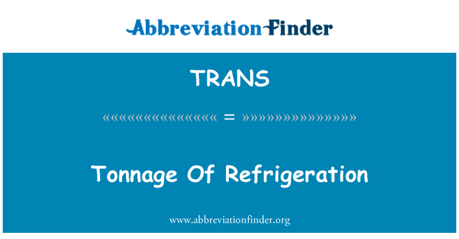 TRANS: Tonnellaggio di refrigerazione