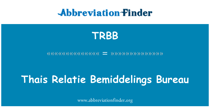 TRBB: התאילנדים Relatie Bemiddelings הלשכה