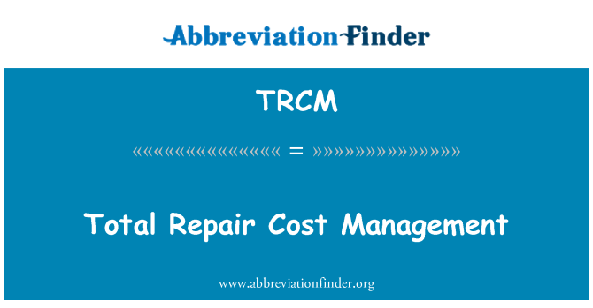 TRCM: Gestion konbinazon reparasyon total de