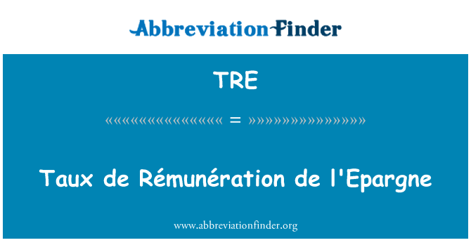 TRE: Taux เด Rémunération เด l'Epargne